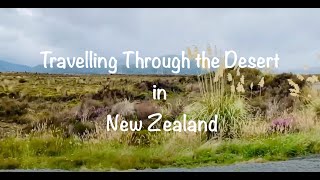 Travelling Through the Desert in New Zealand by Eustress New Zealand 44 views 4 months ago 26 minutes
