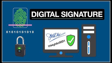 Digital Signature Explained