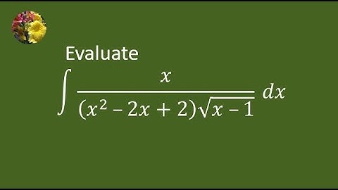Indefinite Integrals (SMY-MA- calculus with Analytic Geometry - 4.5-Ex-31)