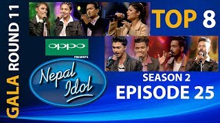 NEPAL IDOL II SEASON 2 II GALA ROUND 11 II EPISODE 25 II AP1HD NEPAL IDOL II SEASON 2 II GALA ROUND 11 II EPISODE 25 II AP1HD