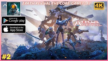 EARTH REVIVAL THE CORE  GAMEPLAY ||Earth:Revival The Core Gameplay Walkthrough  (iOS, Android) EP 2