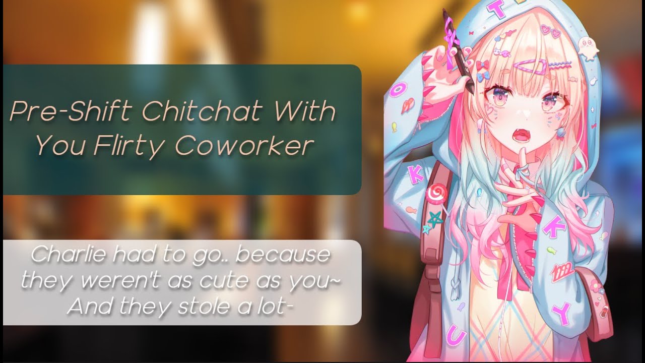 「ASMR」Pre-Shift Chitchat With You Flirty Coworker [Slice of Life] [Gossip] [Banter]