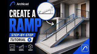 Create a Ramp in Archicad | Step-by-Step Tutorial