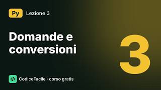 Corso Python #3 – Chiedere i dati: input(), int() e float()