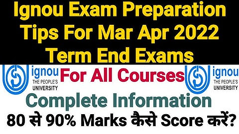 Ignou Exam Preparation Tips For Mar Apr 2022 Term End Exams | How to Score Good Marks