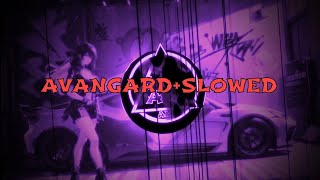 AVANGARD+SLOWED_2024🎶🥶