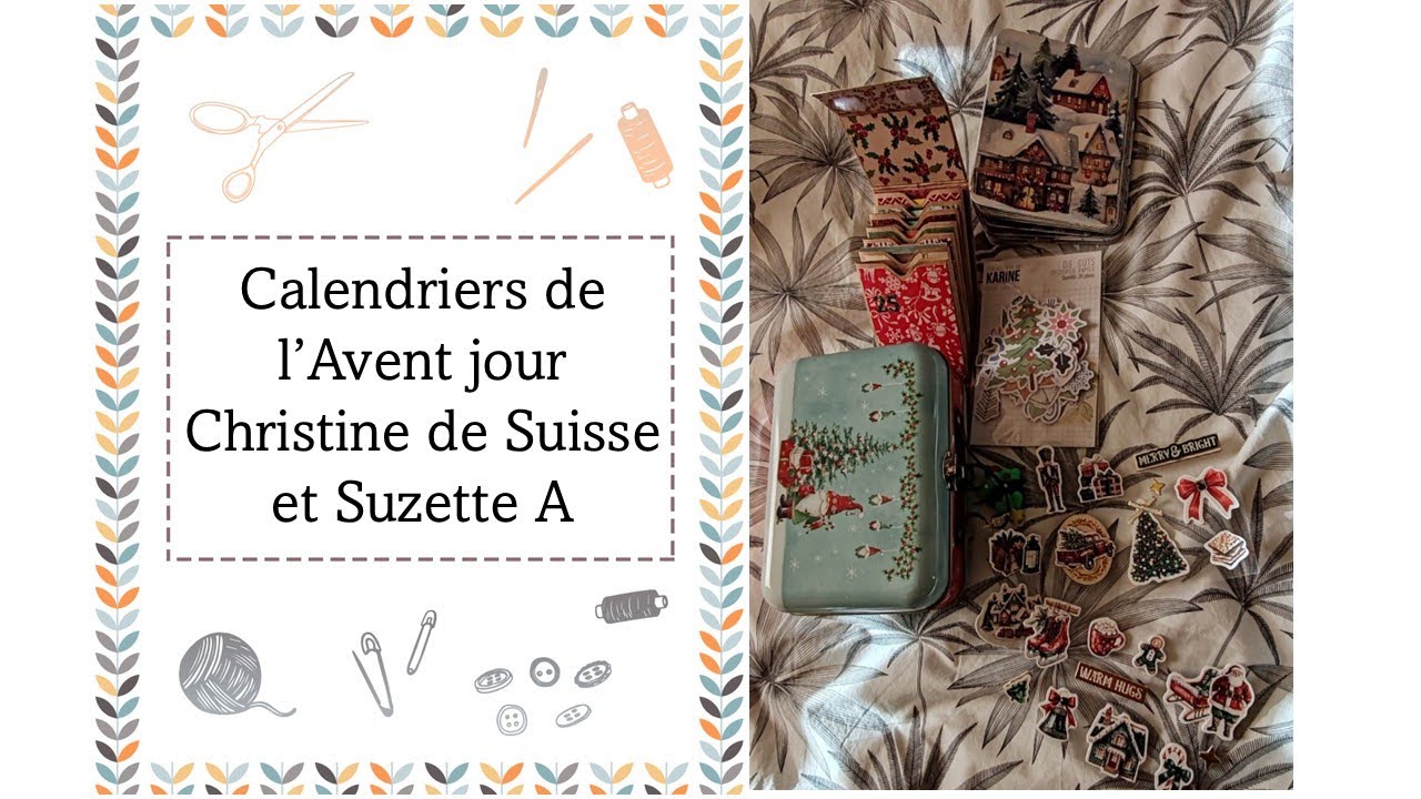Calendriers de l'Avent le 25 : Christine de Suisse et Suzette A