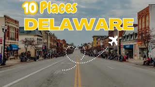 Best Places To Live In Delaware 10 Affordable And Scenic Spots