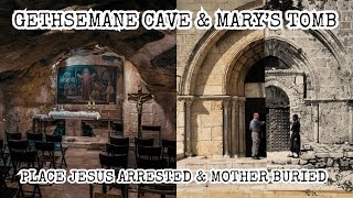 See Where Jesus Was Arrested to Be Crucified! Mary's Tomb, Church of St. Mary, Gethsemane Cave Tour!