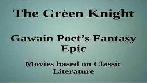 The Green Knight | Movies based on Classic Literature