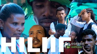 EGEREE FILMS: HILIIF - DIRAAMAA