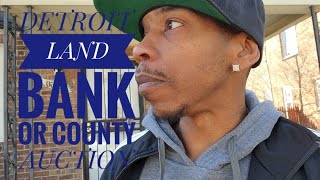 DETROIT LAND BANK OR COUNTY AUCTIONS