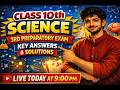 CLASS 10th SCIENCE 3rd PREPARATORY ANSWER KEYS | CLASS 10th SCIENCE 3rd PREPARATORY SOLUTIONS