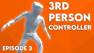 3RD PERSON CONTROLLER in Unity - Player Movement