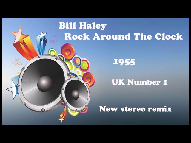 Bill Haley   Rock Around The Clock 2020 stereo remix