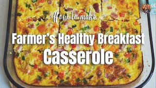 Farmer's Healthy Breakfast Casserole