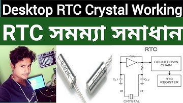 RTC Crystal Full details | Real Time Clock | Laptop desktop board RTC crystal | Bangla tutorial