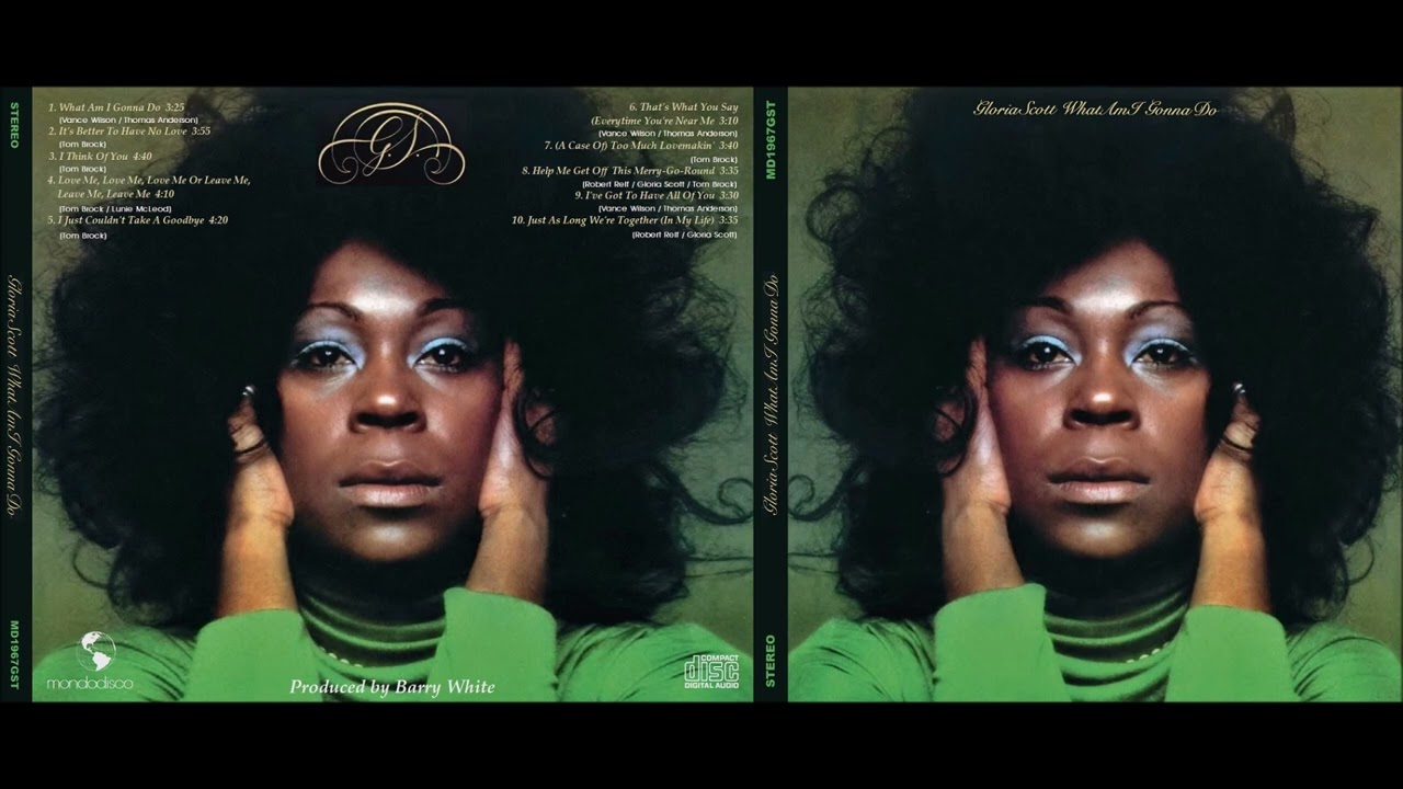 Gloria Scott / What I'm Gonna Do / Barry White Production - YouTube