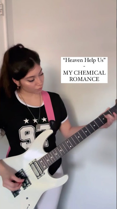 My Chemical Romance [GUITAR COVER] “Heaven Help Us” #mcr