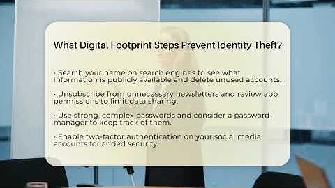 What Digital Footprint Steps Prevent Identity Theft? - Everyday-Networking