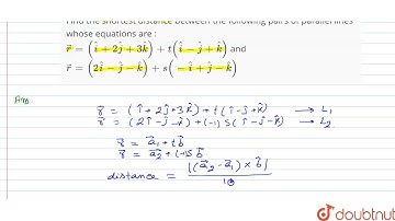 Find the shortest distance between the following pairs of parallel lines whose equations are :