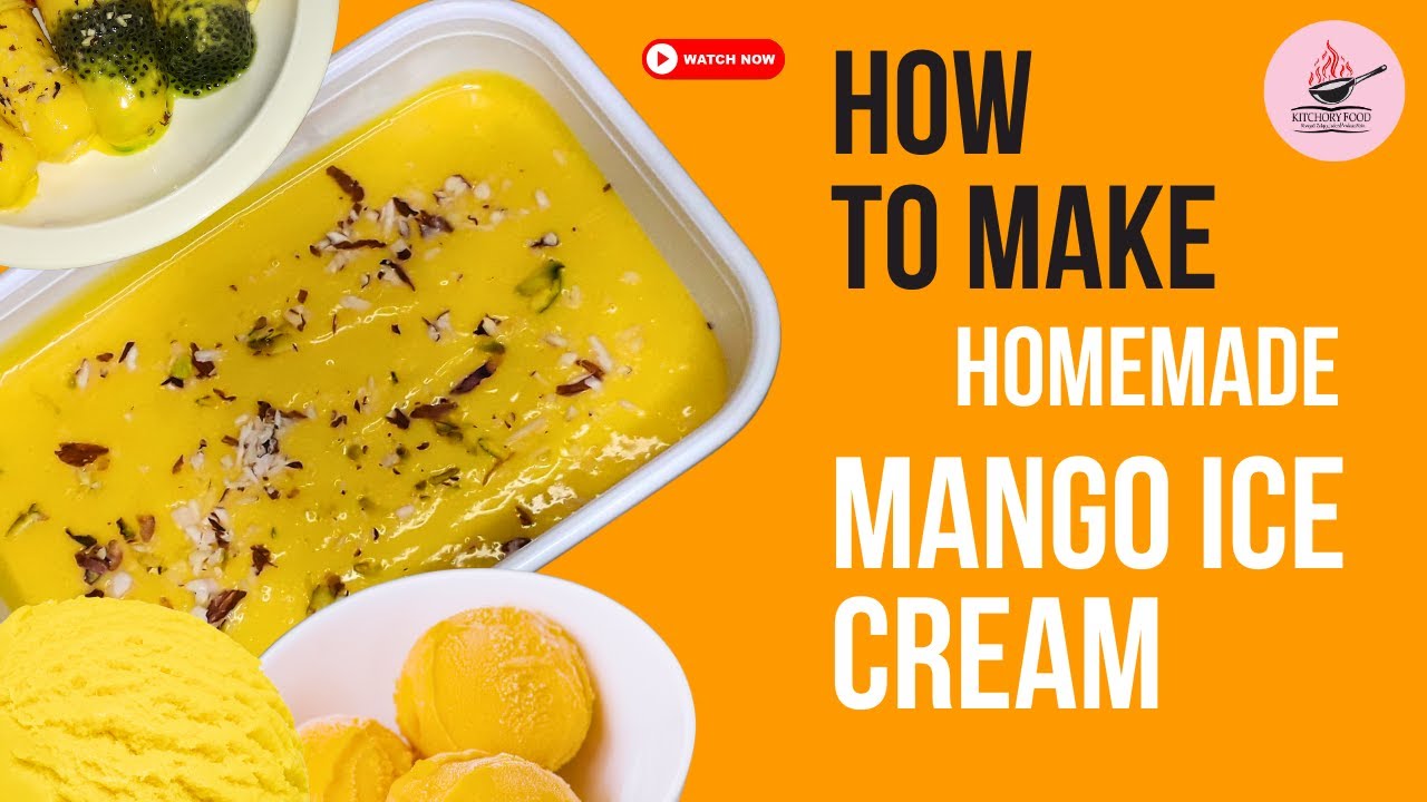 Quick & Easy Ice Cream Mango Season Special | Your Summer Is Incomplete Without THIS Mango Ice Cream