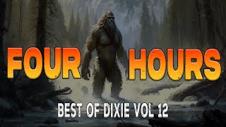 Best of Dixie Vol 12 #paranormal #bigfoot