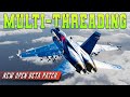 Multi-Threading Is Here! Plus F-18, F-16, AH-64D Dev Updates | DCS World