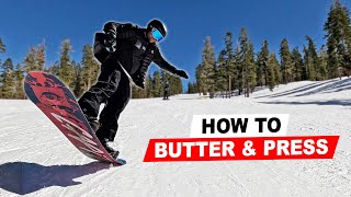 How To Butter & Press on your Snowboard