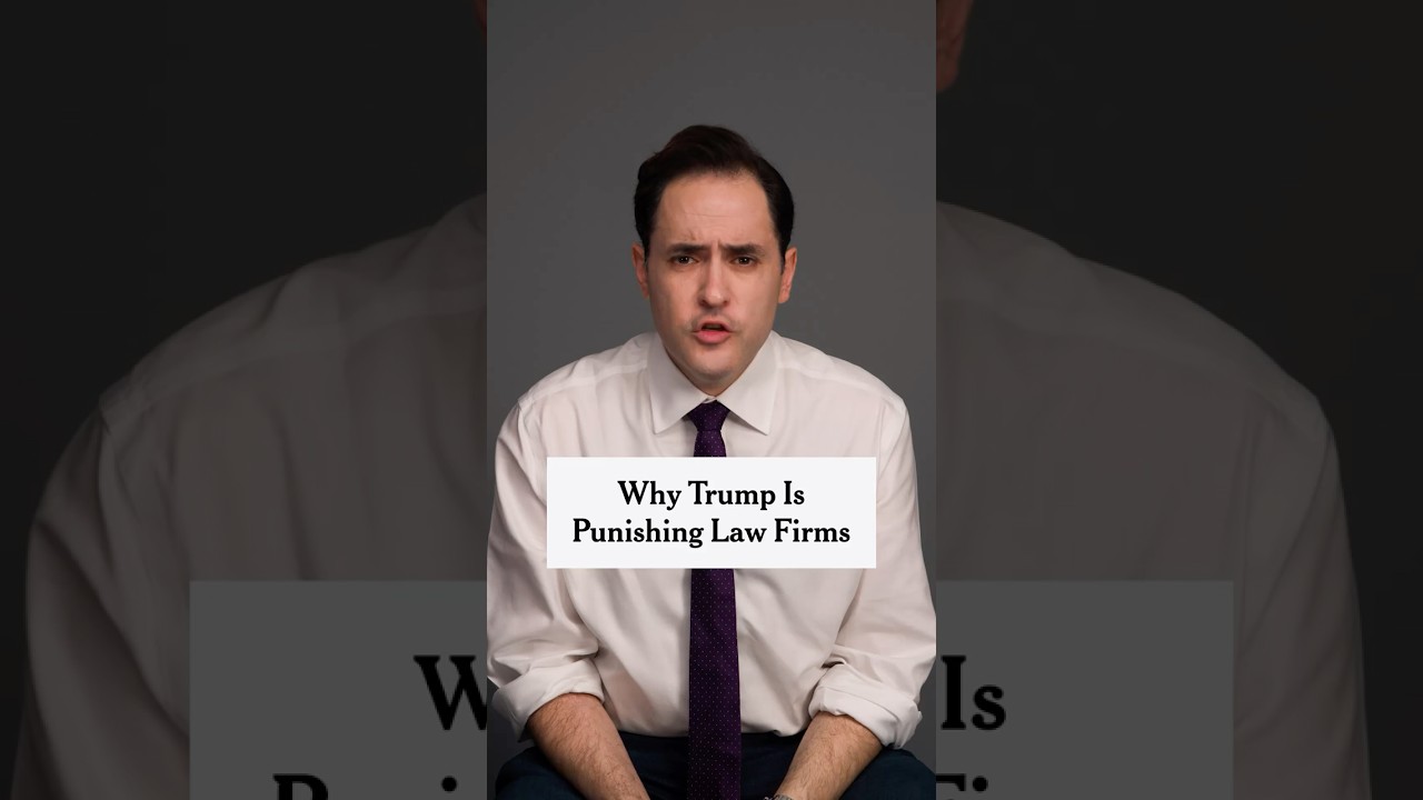 Why Trump Is Punishing Law Firms