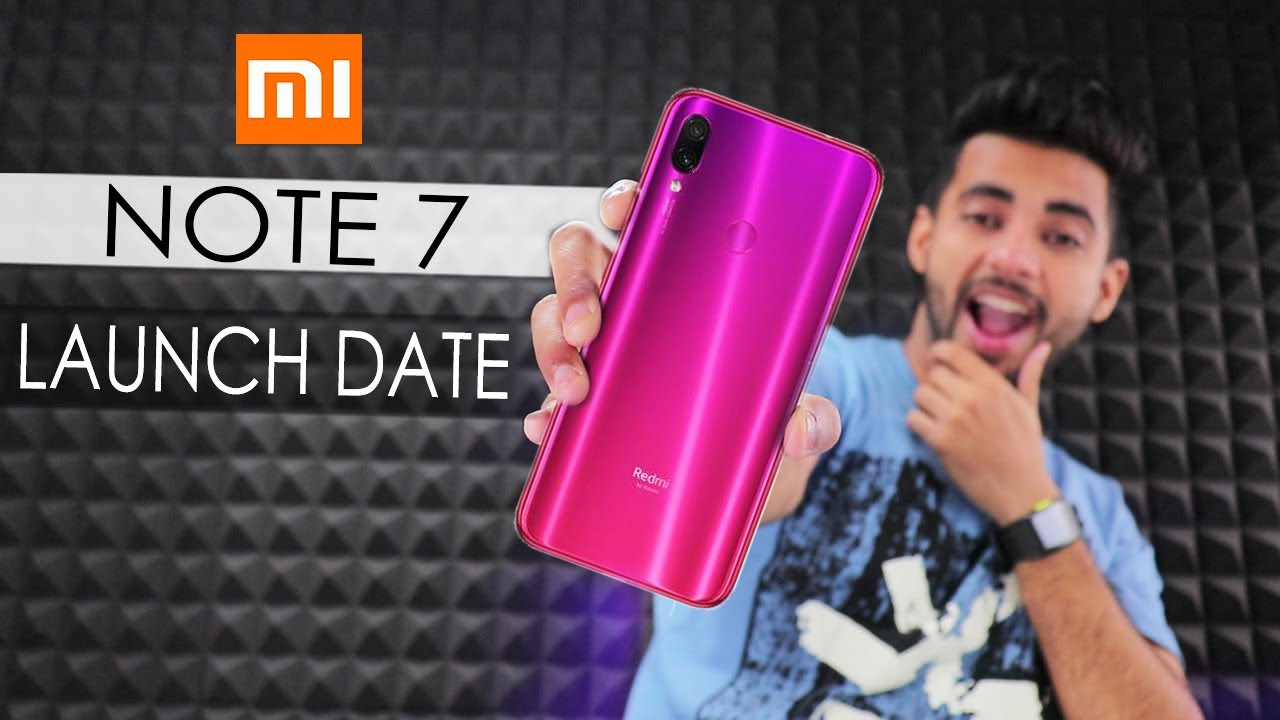 Redmi Note 7 Official Launch date in India & Specification !!