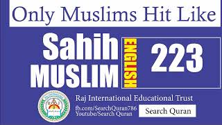 Sahih Muslim 223 English Muslim Sharif Hadith No 223