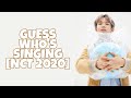 GUESS WHO'S SINGING [NCT 2020]