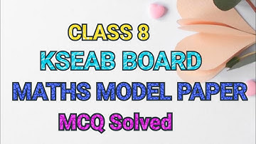 KSEAB class 8 Maths model paper 2023 solved
