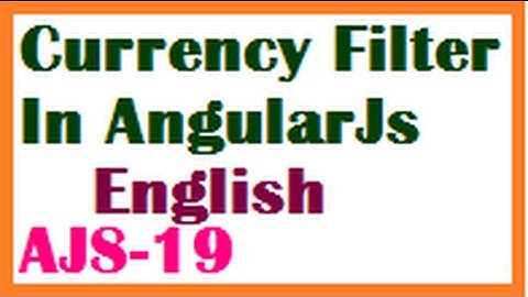 Currency Filter In AngularJs English-vlr training