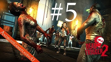 DEAD TRIGGER 2 Android GamePlay - Walkthrough Part 5 (HD)