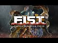 F.I.S.T. (Part 7)
