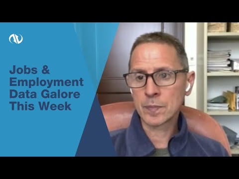 Jobs and Employment Data Galore This Week