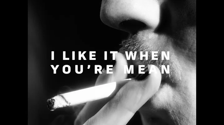 i like it when you're mean (Official Video)