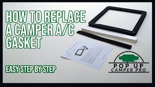 How To Replace A Camper AC Gasket