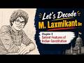 M. Laxmikant 8e Chapter 4 Salient Features of Indian Constitution