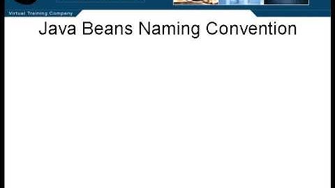 60.Java Certification-Chapter07.Language Fundamentals-Lesson11.Java Bean Naming Standards.