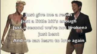 Pink - Just give me a Reason, Lyrics