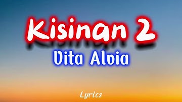 Vita Alvia - Kisinan 2 | Dj Remix ( Video Lirik )