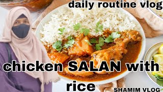 chicken SALAN with rice||SHAMIM VLOG dailyroutinevlog