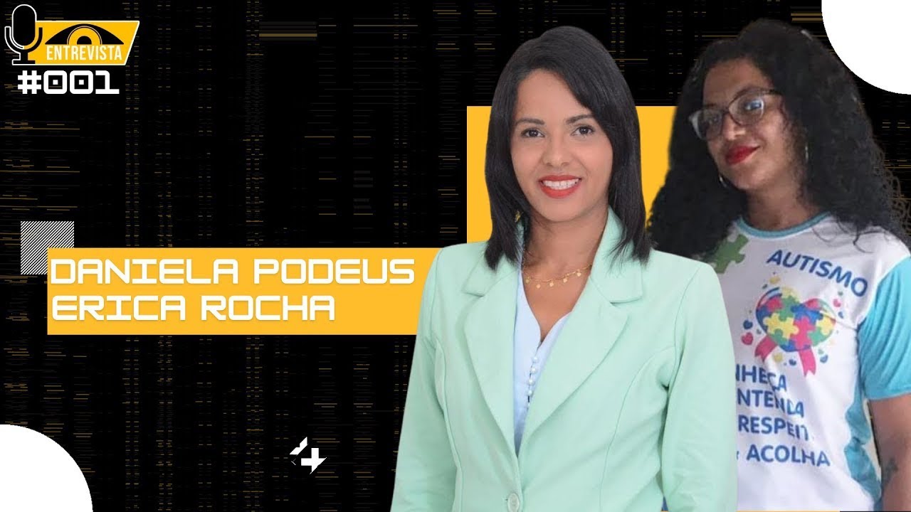 DANIELA PODEUS E ERICA ROCHA - ENTREVISTA #001 - 30 de abril de 2023 ...