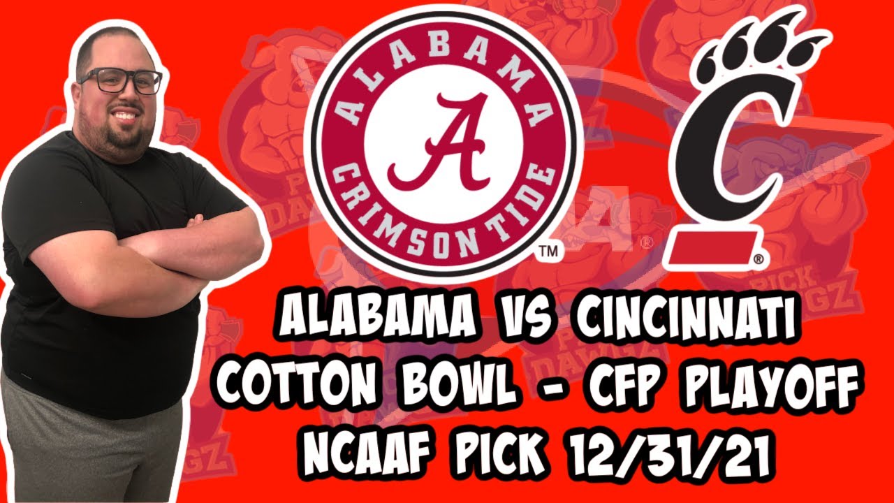 Alabama vs Cincinnati 12/31/21 College Football Picks and Predictions