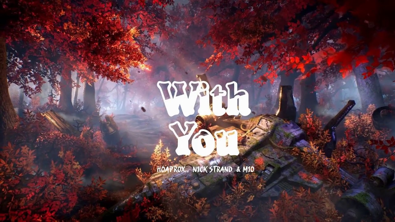 with you ng u h ng hoaprox nick strand mio youtube with you ng u h ng hoaprox nick strand mio youtube