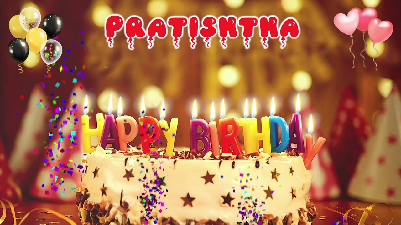 PRATISHTHA Happy Birthday Song – Happy Birthday to You