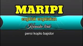 MARIPI (engklak engklakan)karaoke lirik  persi koplo bajidor~ Reyvans musik~